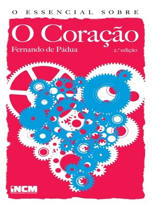 cover image of O Essencial Sobre o Coração